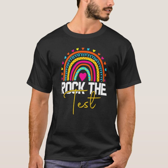 T-shirt rock the test test day teacher testing day rainbow (Devant)