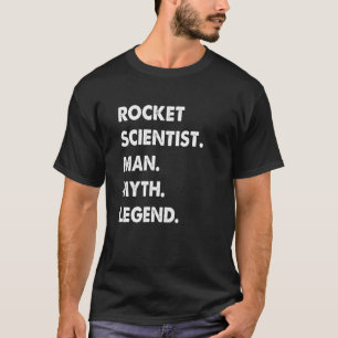 T-shirt Rocket Scientifique Homme Mythe Légende
