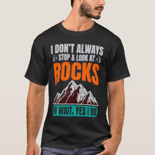 T-shirt Rockhoring Rockhound Schist a lieu Geode Rock H