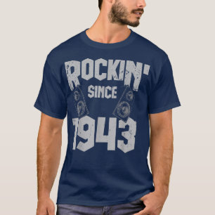 T-shirt Rockin' depuis 1943 Vintage Rock Music Fan 79th Bi
