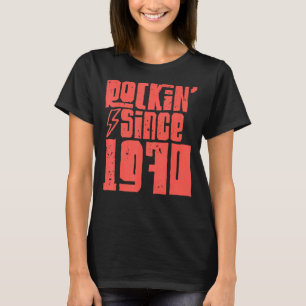 T-shirt Rockin depuis 1970 Classic Vintage Rock Music 1970