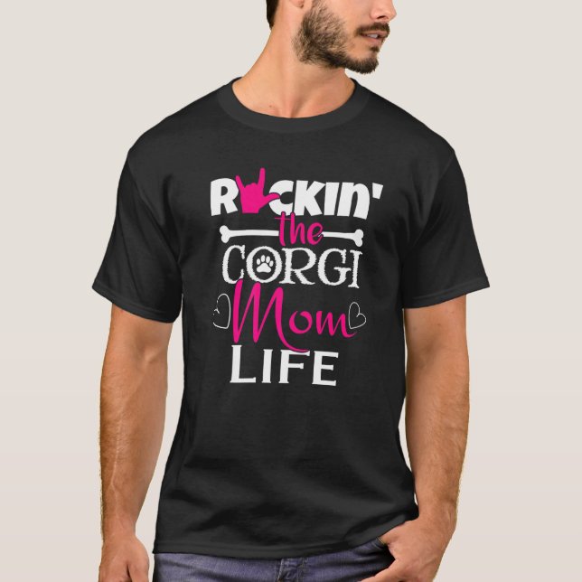 T-shirt Rockin La Corgi Maman Vie Paw Animaux (Devant)