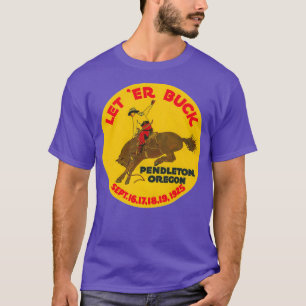 T-shirt Rodéo vintage Laissez Er Buck Pendleton Oregon 192