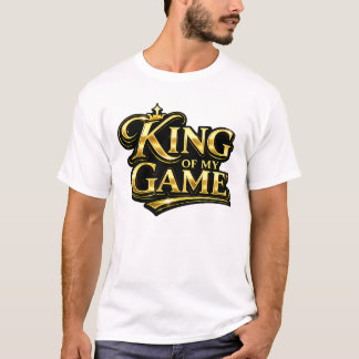T-shirt Roi de mon jeu citation couronne d'or cadeau