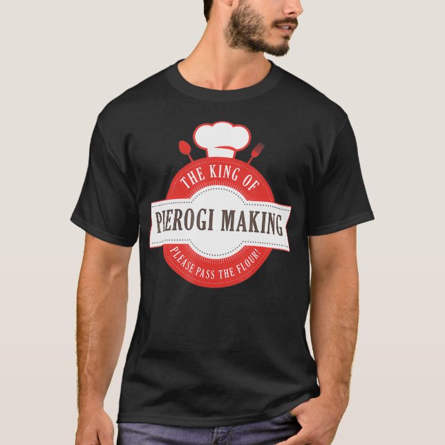 T-shirt Roi De Pierogi Fabriquant Une Recette De Nourritur (Devant)