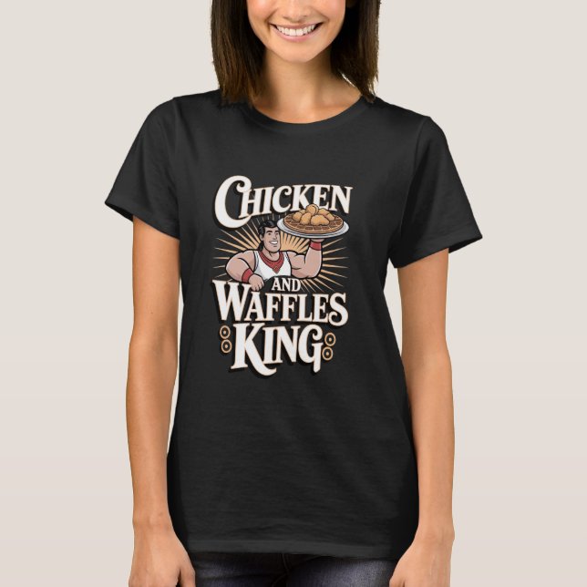 T-shirt Roi des Poulets et des Gaufres (Devant)