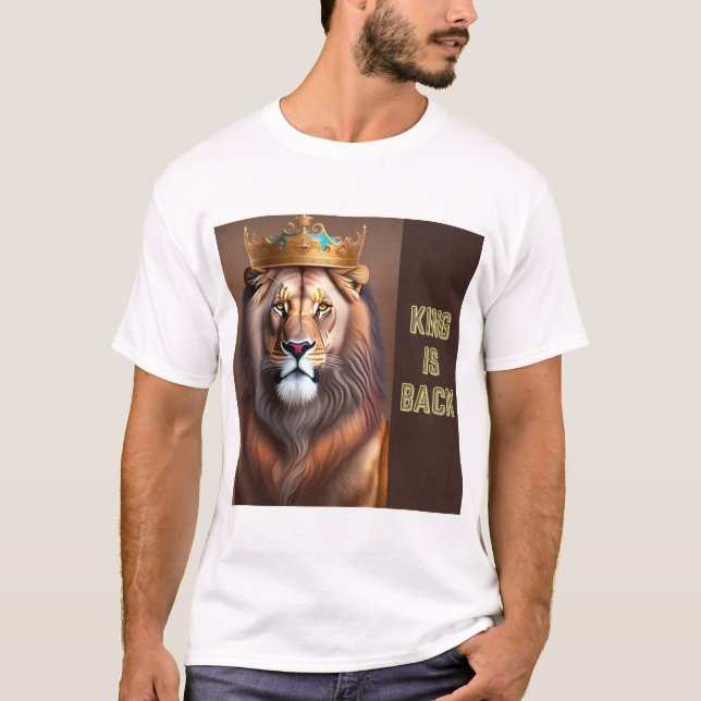 T-shirt Roi est de retour (Devant)