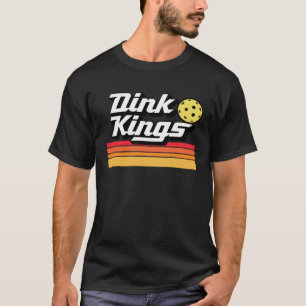 T-shirt Rois des Dinks  Équipe de Pickleball Mignonne Pick