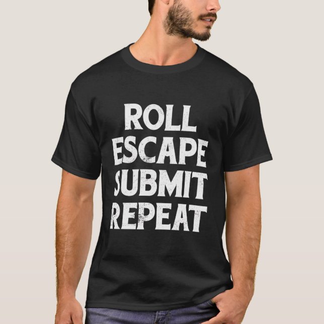T-shirt Roll Escape Soumettre Répétition Bjj Jiu-Jitsu Swe (Devant)