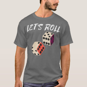T-shirt Roll Game Night Casino Games Retro Dice