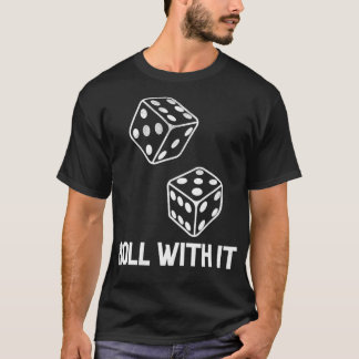 T-shirt Roll With It Jeu Soirée Partie Casino Jeux Retro D