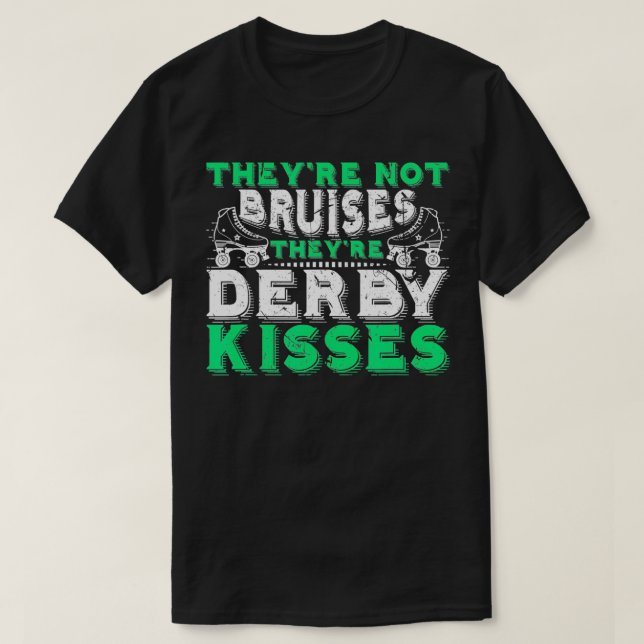 T-shirt Roller Derby Baisers Pas Bruis Roller Derby Équipe (Design devant)