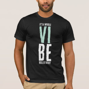 T-shirt Roller Derby Vibe