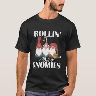 T-shirt Rollin Avec Ma Chemise Gnomies Pour Les Femmes Noë
