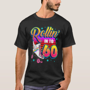 T-shirt Rollin' In To 60 Roller Skating Vintage Retro 60e