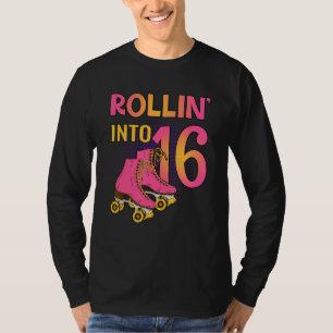 T-shirt Rollin' Into 16 Roller Girl 16e Anniversaire fêté