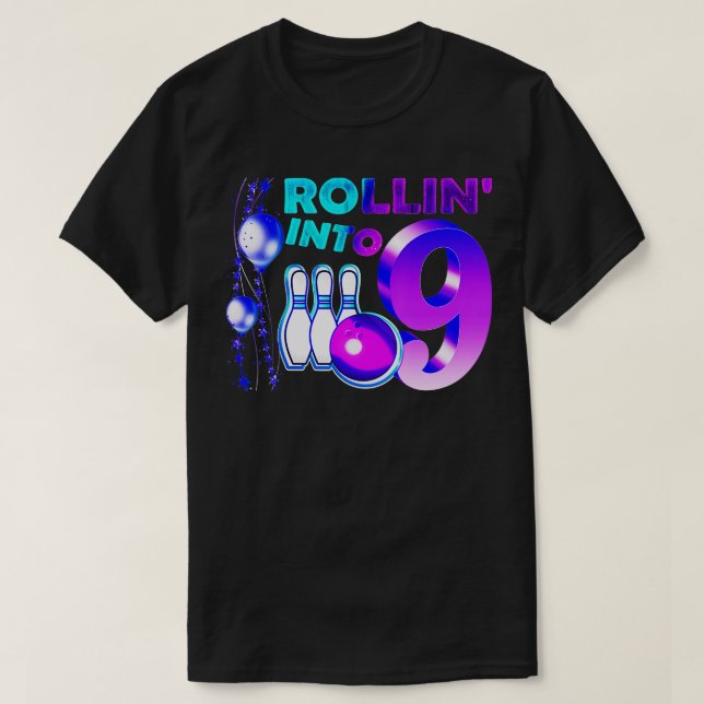 T-shirt Rollin into 9 Bowling Birthday Party 9th Birthday  (Design devant)