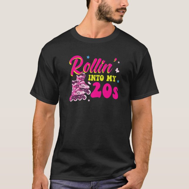 T-shirt Rollin' Into My 20s 20 Anniversaire Roller Skating (Devant)