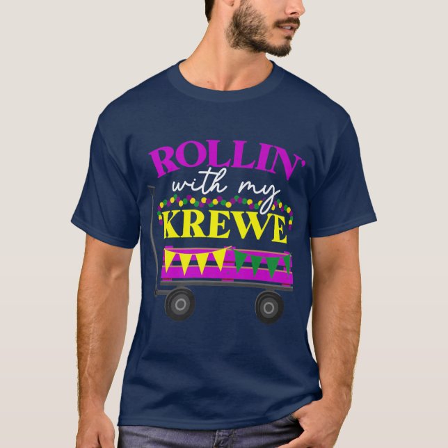 T-shirt Rollin With My Krewe New Orleans (Devant)