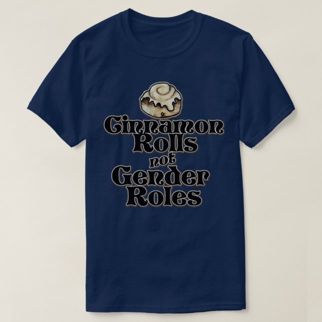 T-shirt Rolls de cannelle pas rôles de genre3 (Design devant)