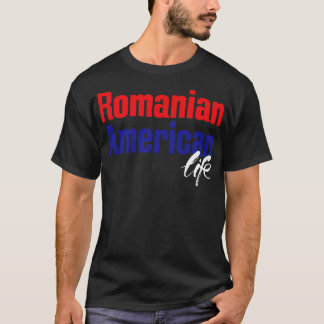 T-shirt Romanian American Life 1