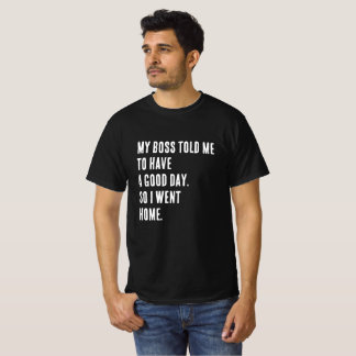 T-shirt romantique "MON PATRON M'A DIT"