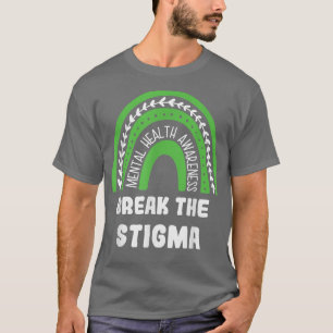 T-shirt Rompre La Stigmatisation Comme Sensibilisation À L