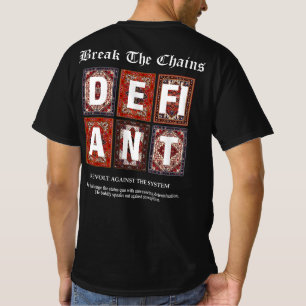 T-shirt Rompre Les Chaînes - Révolution Défiant