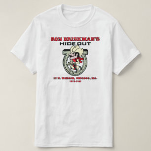 T-shirt Ron Briskman's Hideout, Chicago, Illinois