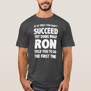 T-shirt Ron Nom Personnalisé Anniversaire Cadeau Drôle