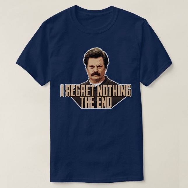 T-shirt Ron Swanson Je Regrette Rien (Design devant)