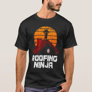 T-shirt Roofer Roofing Ninja Contractor