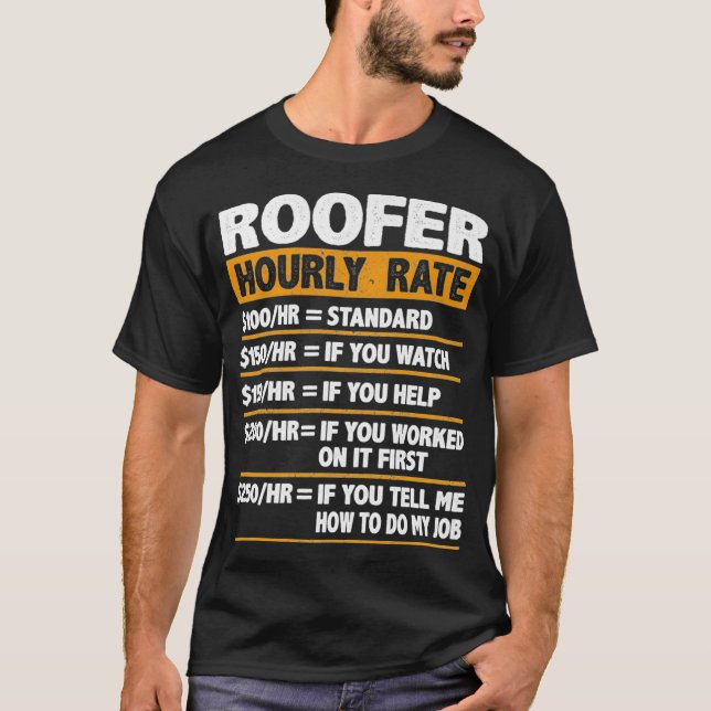 T-shirt Roofer Taux horaire Funny Cadeau Roofer Premium (Devant)