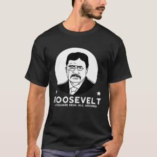 T-shirt Roosevelt Tout en Un Parti Progressiste de Transac