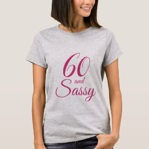 T-shirt Rose 60 et cadeau d'anniversaire impertinent