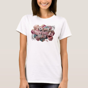 T-shirt Rose ludique AUJOURD'HUI EST LE JOUR DU VIN Art à