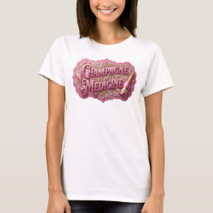 T-shirt Rose ludique CHAMPAGNE EST MA MÉDECINE Texte 3D Ar