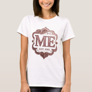 T-shirt Rose ludique ME EST 1981 conception personnalisée