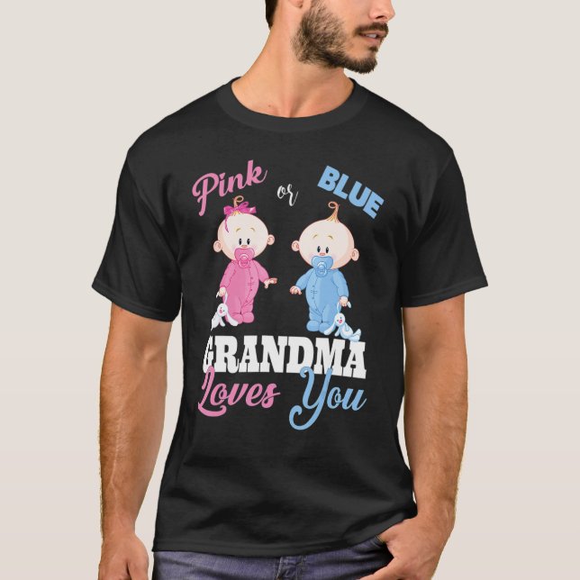 T-shirt Rose Or Blue Grandma Loves You Gender Reveal (Devant)