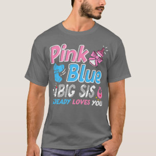 T-shirt Rose Ou Bleu Big Sis Aime Votre Bébé Genre Révéler