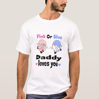 T-shirt Rose Ou Bleu - Papa Vous Aime ! Révélation du genr