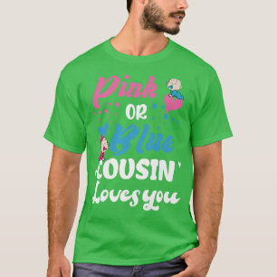 T-shirt Rose Ou Bleu Votre Cousin Vous Aime Révéler Le Sex