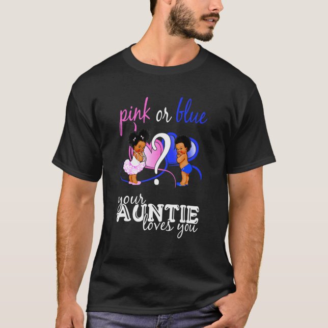 T-shirt Rose Ou Bleu Votre Tante Vous Aime Révéler Le Sexe (Devant)