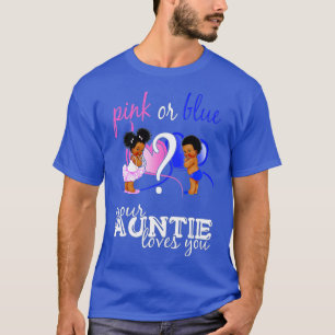T-shirt Rose Ou Bleu Votre Tante Vous Aime Révéler Le Sexe