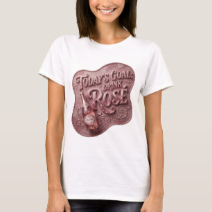 T-shirt Rose Vibrant AUJOURD'HUI BUT BOIRE DU ROSÉ Texte D