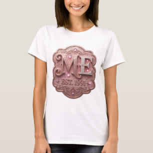 T-shirt Rose vibrant ME EST 1991 déclaration de design