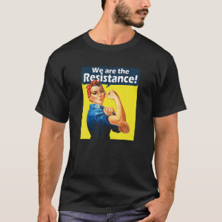 T-shirt Rosie Le Riveter Nous Sommes La Résistance À La Ch