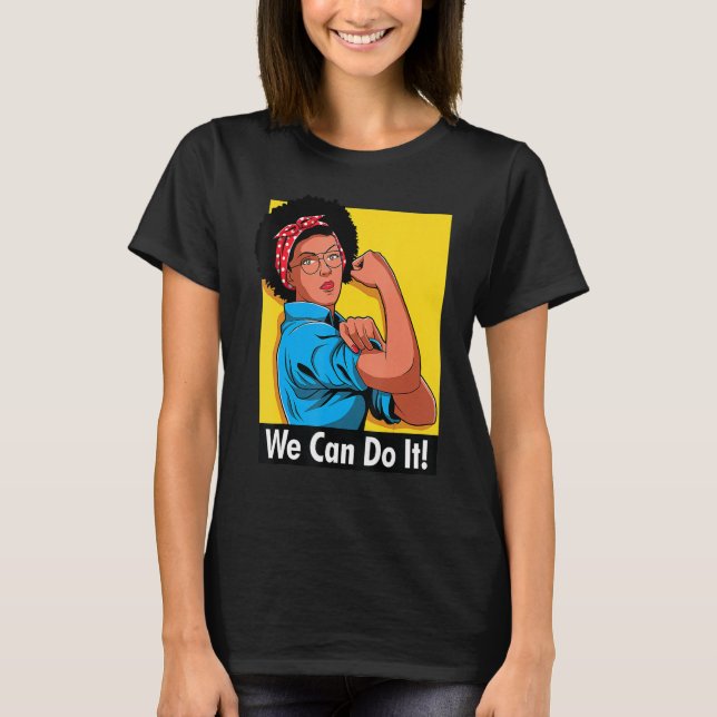 T-shirt Rosie The Riveter We Can Do It Afro American Afric (Devant)