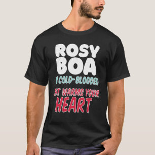 T-shirt Rosy Boa a le sang froid mais réchauffe votre coeu