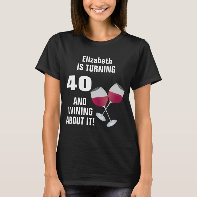 T-shirt Rotation de 40 et Wining à son sujet, personnalisé (Devant)